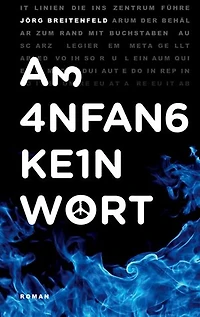 Am Anfang kein Wort: Roman noir