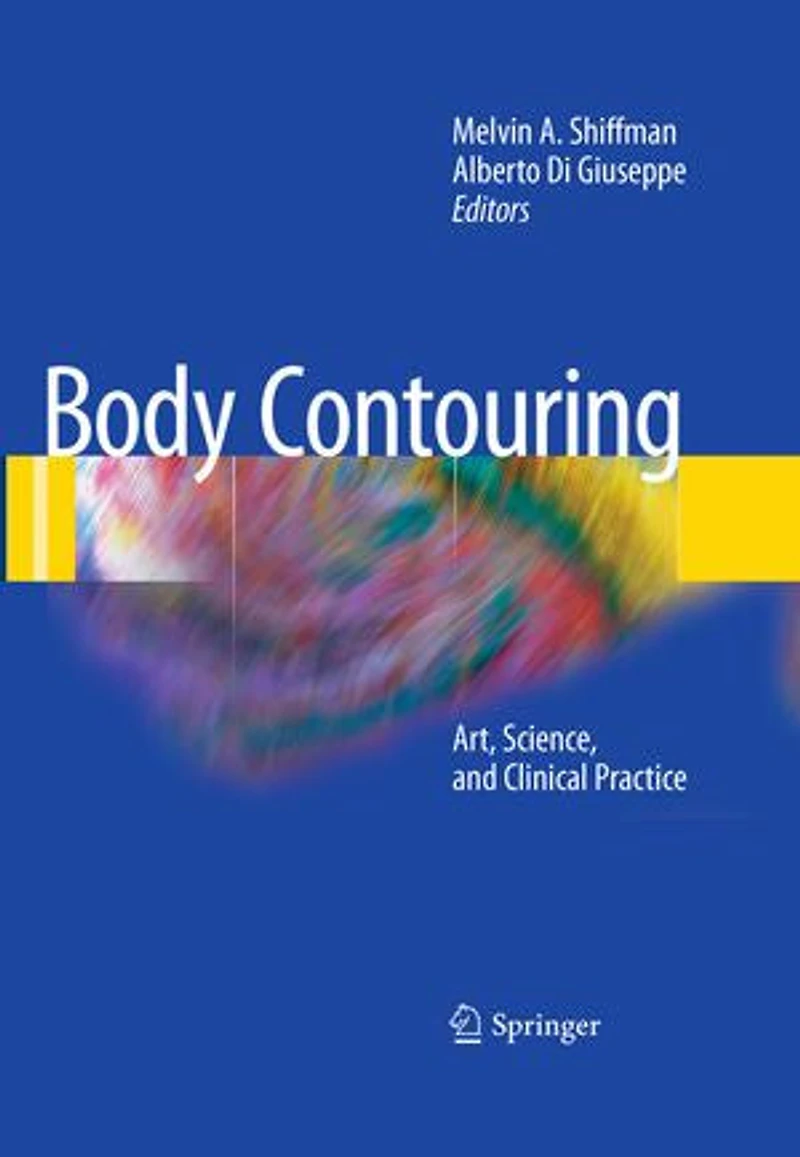 Body Contouring: Art, Science, And Clinical Practice
