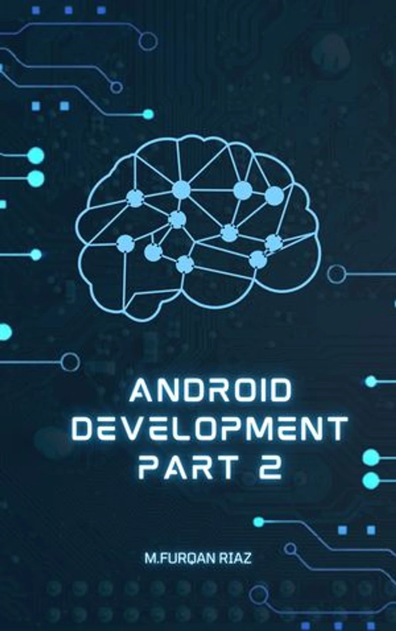 ANDROID DEVELOPMENT PART 2