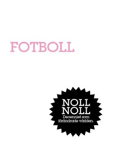 Fotboll : Det stora spelet