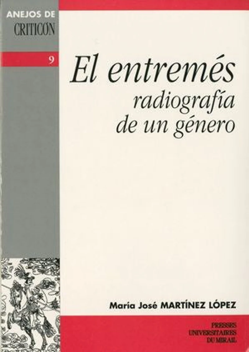 El entremés: Radiografía de un género