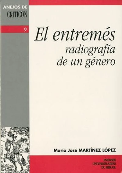 El entremés: Radiografía de un género