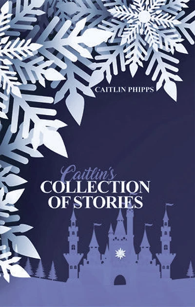 Caitlin's Collection of Stories