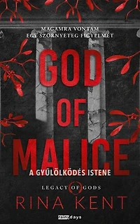 God Of Malice: A gyűlölködés Istene