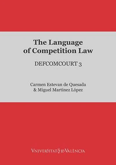 The Language of Competition Law: DEFCOMCOURT 3