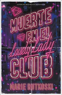 Muerte En El Lovely Lady Club