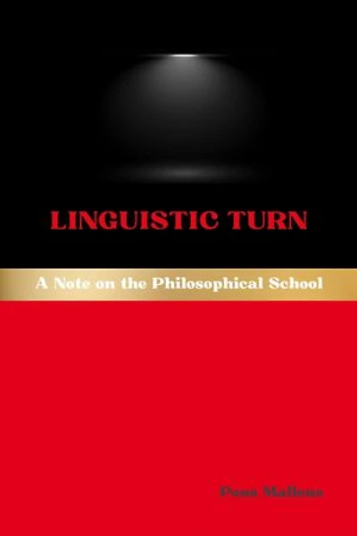 Linguistic Turn: A Note on the Philosophical School