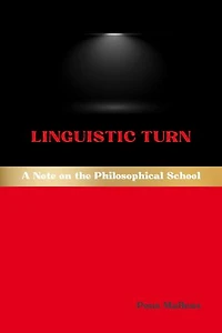 Linguistic Turn: A Note on the Philosophical School