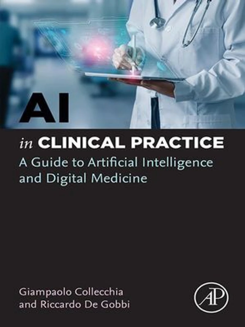 AI Clinical Practice: A Guide to Artificial Intelligence and Digital Medicine