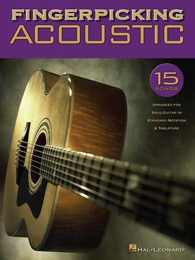 Fingerpicking Acoustic: 15 Songs Arranged For Solo Guitar Standard Notation & Tab