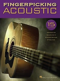Fingerpicking Acoustic: 15 Songs Arranged For Solo Guitar Standard Notation & Tab