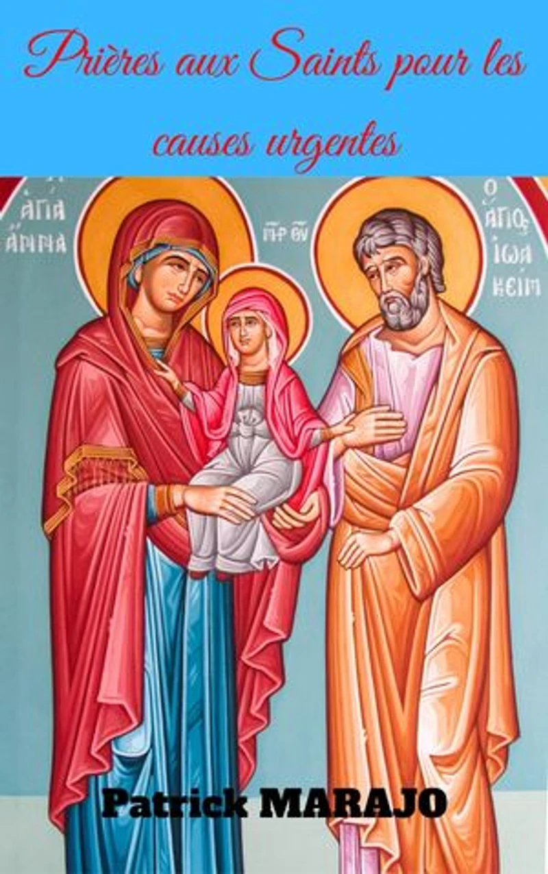 Prières aux Saints pour les causes urgentes
