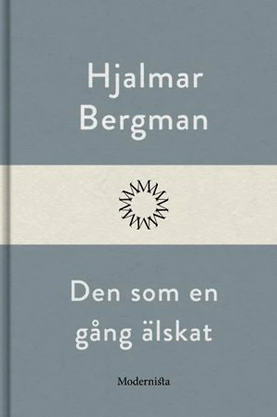 Den som en gång älskat