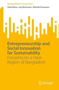 Entrepreneurship and Social Innovation for Sustainability: Focusing on a Haor Region of Bangladesh