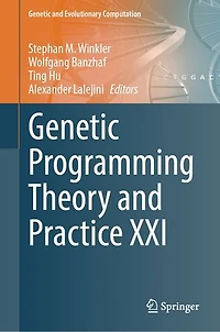 Genetic Programming Theory and Practice XXI