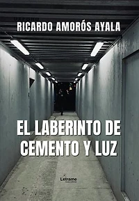 El laberinto de cemento y luz