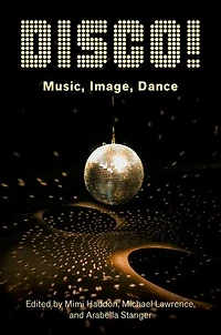 DISCO: Music, Image, Dance