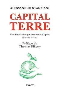 Capital Terre: une histoire longue du monde d'après (XIIe-XXIe siècle)