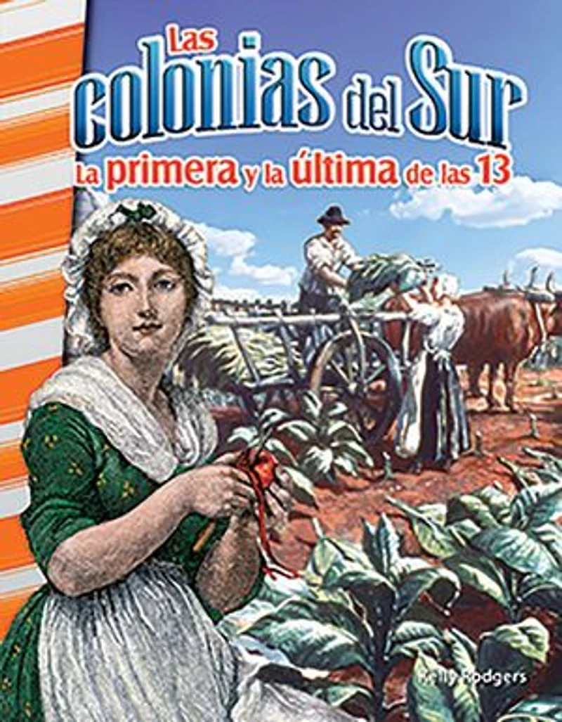 Las Colonias del Sur: La Primera Y Ultima de 13