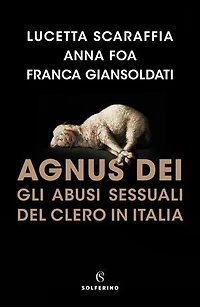 Agnus Dei: Gli abusi sessuali del clero in Italia.