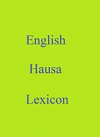 English Hausa Lexicon