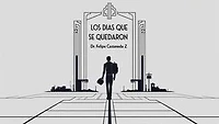 LOS DIAS QUE SE QUEDARON