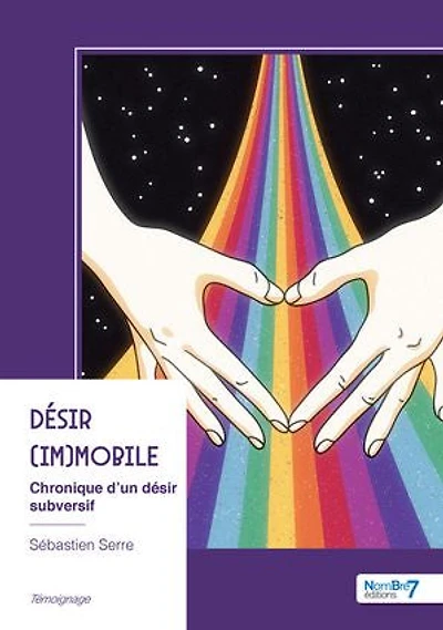 désir (im)mobile: Chronique d'un subversif