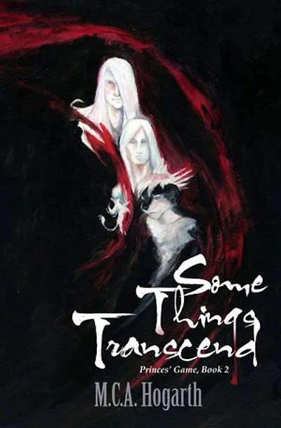 Some Things Transcend: Princes' Game, #2