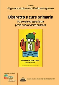 Distretto e cure primarie: Strategie ed esperienze per la nuova sanità pubblica