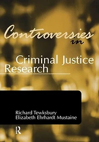 Controversies Critical Criminology