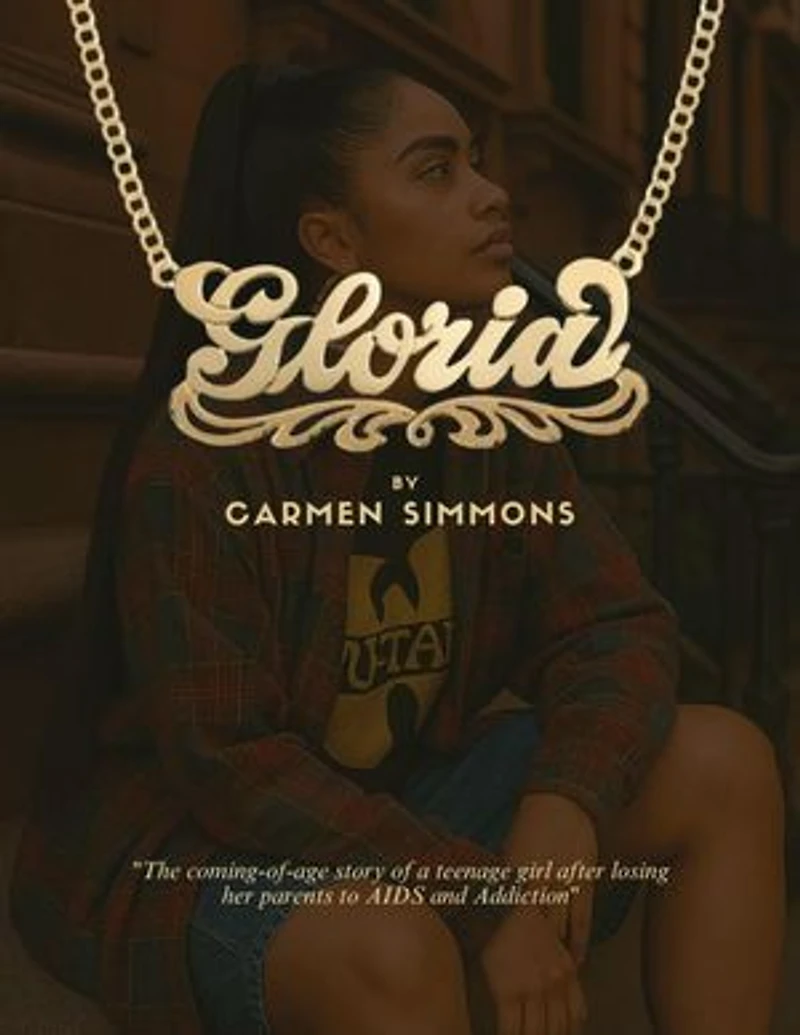 Gloria: The coming-of-age story of a teenage girl after losing her parents to addiction and AIDS