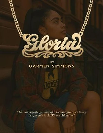 Gloria: The coming-of-age story of a teenage girl after losing her parents to addiction and AIDS