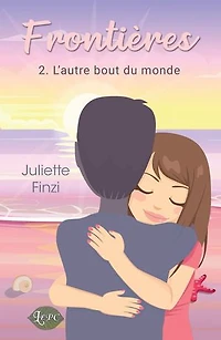 Frontières tome 2: L'autre bout du monde