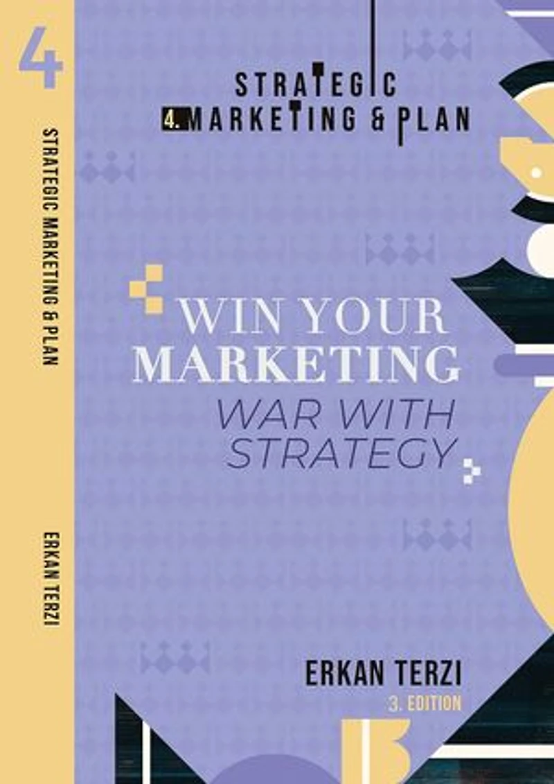 Win Your Marketing War with Strategy: Strategic Marketing & Plan