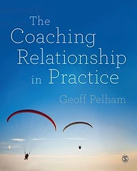 The Coaching Relationship Practice