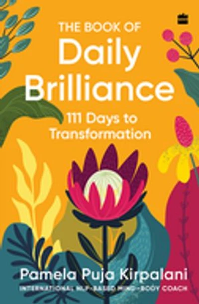 The Book of Daily Brilliance: 111 Days to Transformation