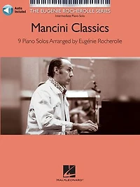 Mancini Classics: The Eugenie Rocherolle Series Intermediate Piano Solos