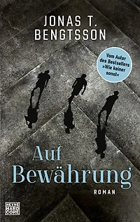 Auf Bewährung: Roman