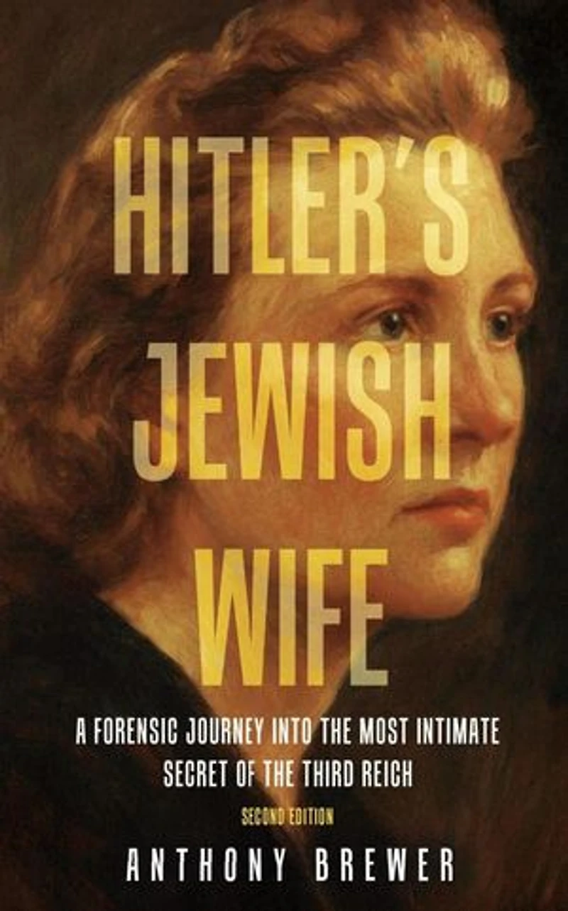 Hitler's Jewish Wife