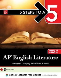 5 Steps To A 5: Ap English Literature 2022