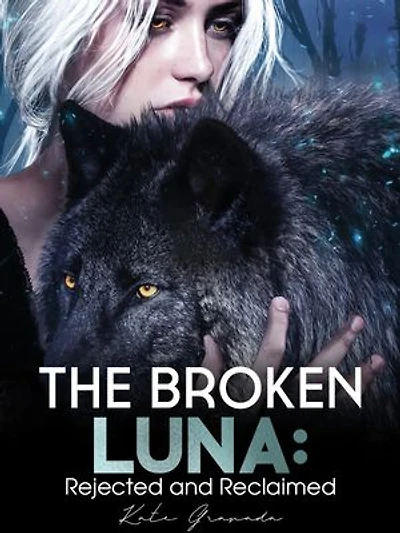 A Bitter Sweet Revenge: A Completed Rejected Mate Werewolf Romance (The Broken Luna: Rejected and Reclaimed)