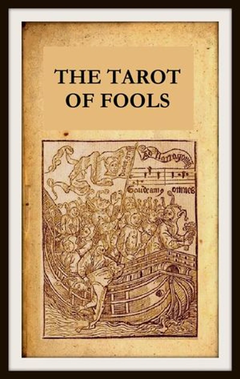 The Tarot of Fools