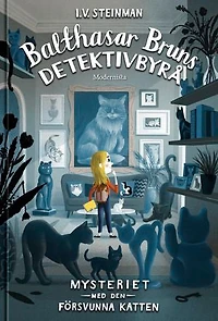 Balthasar Bruns detektivbyrå: Mysteriet med den försvunna katten