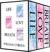 Life, Love, Breath: Tiny Thoughts - Vol 1-3: A collection of tiny thoughts to contemplate - spiritual philosophy