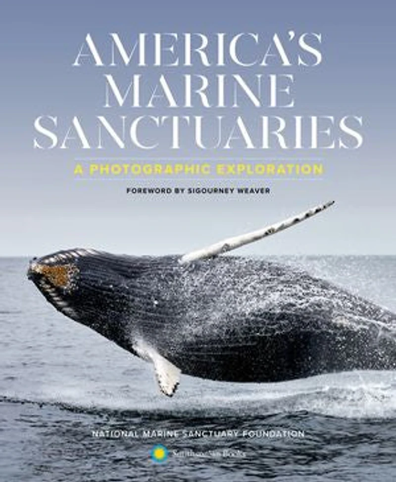 America's Marine Sanctuaries: A Photographic Exploration