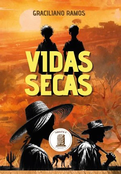 Vidas Secas - Edição especial: Edição acessível com descrição de imagens e fonte Open Dyslexic Alt