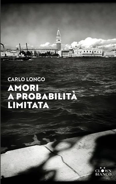 Amori a probabilità limitata: (a Venezia)