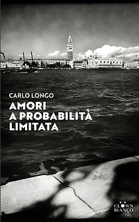 Amori a probabilità limitata: (a Venezia)