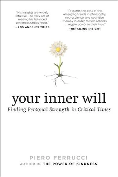 Your Inner Will: Finding Personal Strength Critical Times