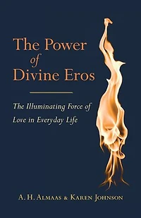 The Power of Divine Eros: Illuminating Force Love Everyday Life